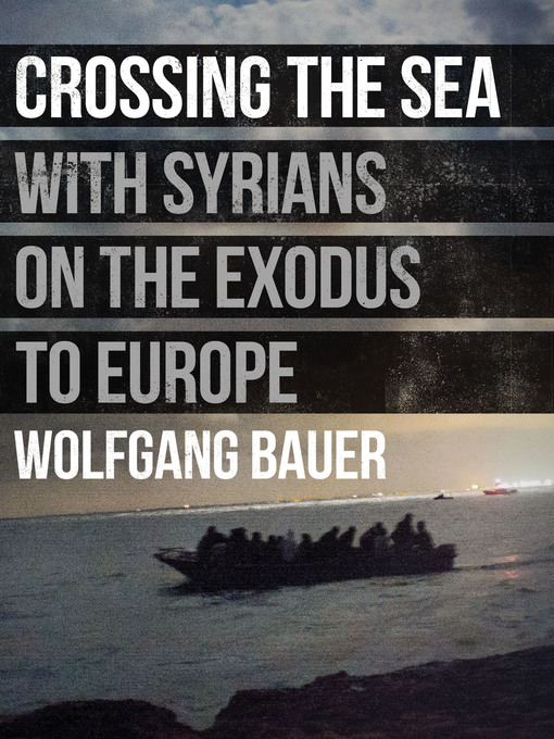 Title details for Crossing the Sea by Wolfgang Bauer - Available